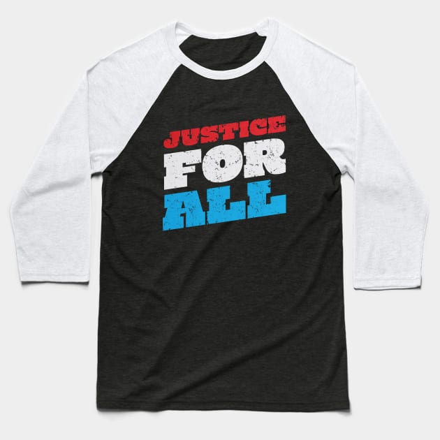 Justice For All Baseball T-Shirt by kundesign